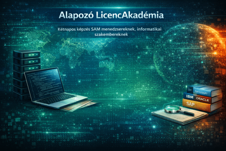 Alapozó LicencAkadémia – SAM és szoftverlicencelési alapok képzés